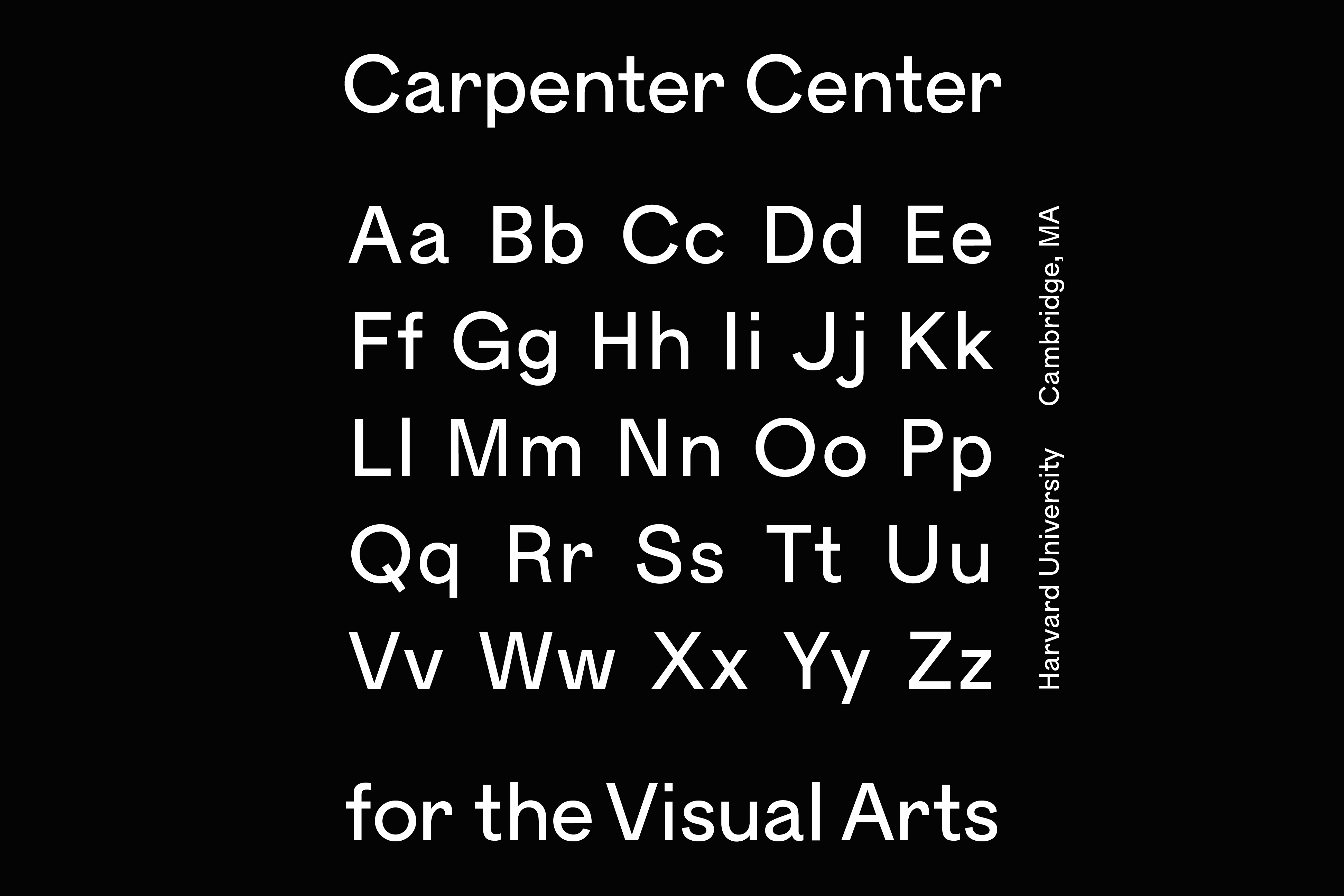 Carpenter typeface, Carpenter Center for the Visual Arts, Harvard University, 2018