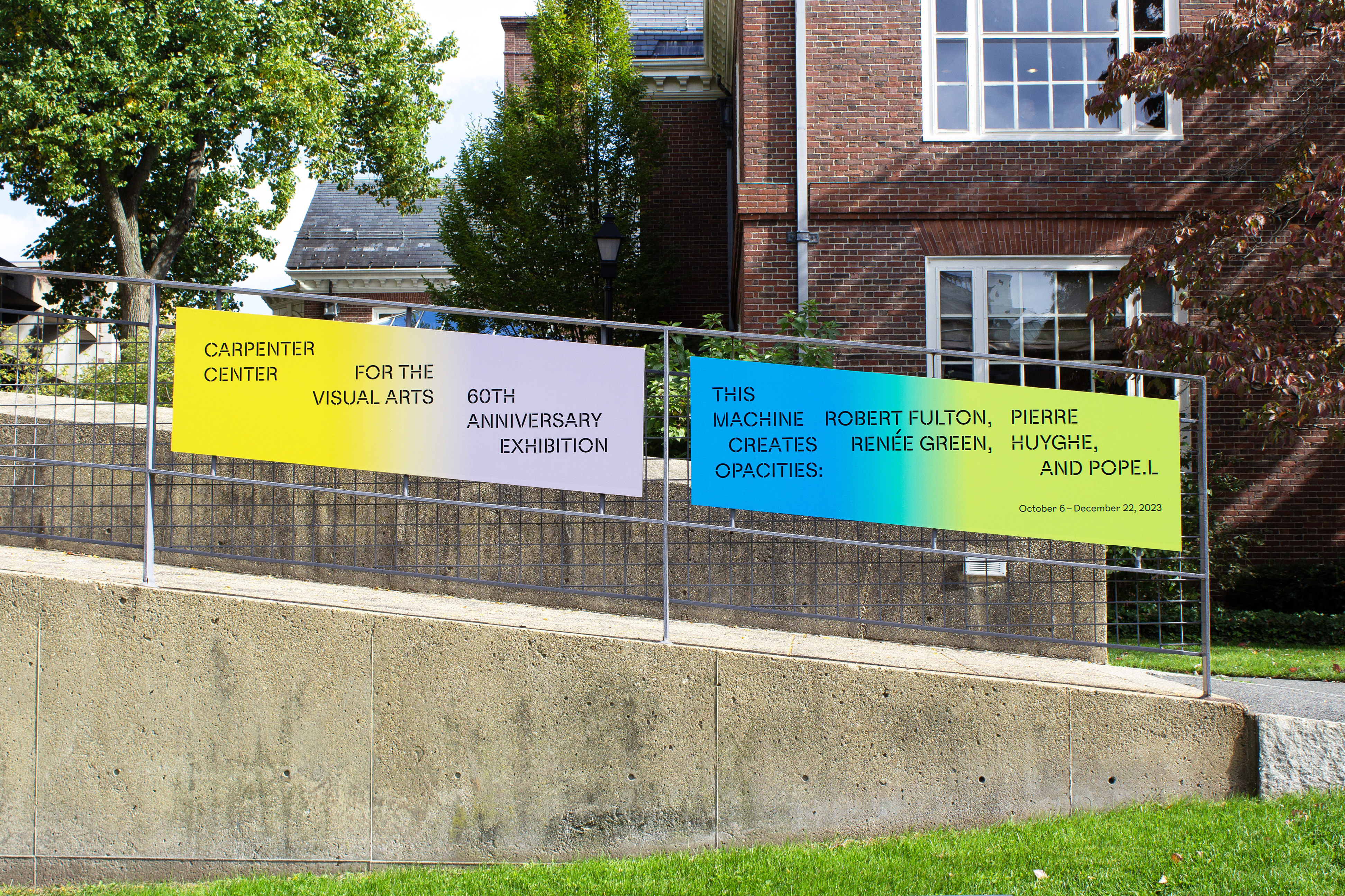 *This Machine Creates Opacities: Robert Fulton, Renée Green, Pierre Huyghe, and Pope.L*, ramp sign, Carpenter Center for the Visual Arts, Harvard University, 2023