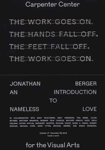 *Jonathan Berger: An Introduction to Nameless Love*, postcard, Carpenter Center for the Visual Arts, Harvard University, 2019