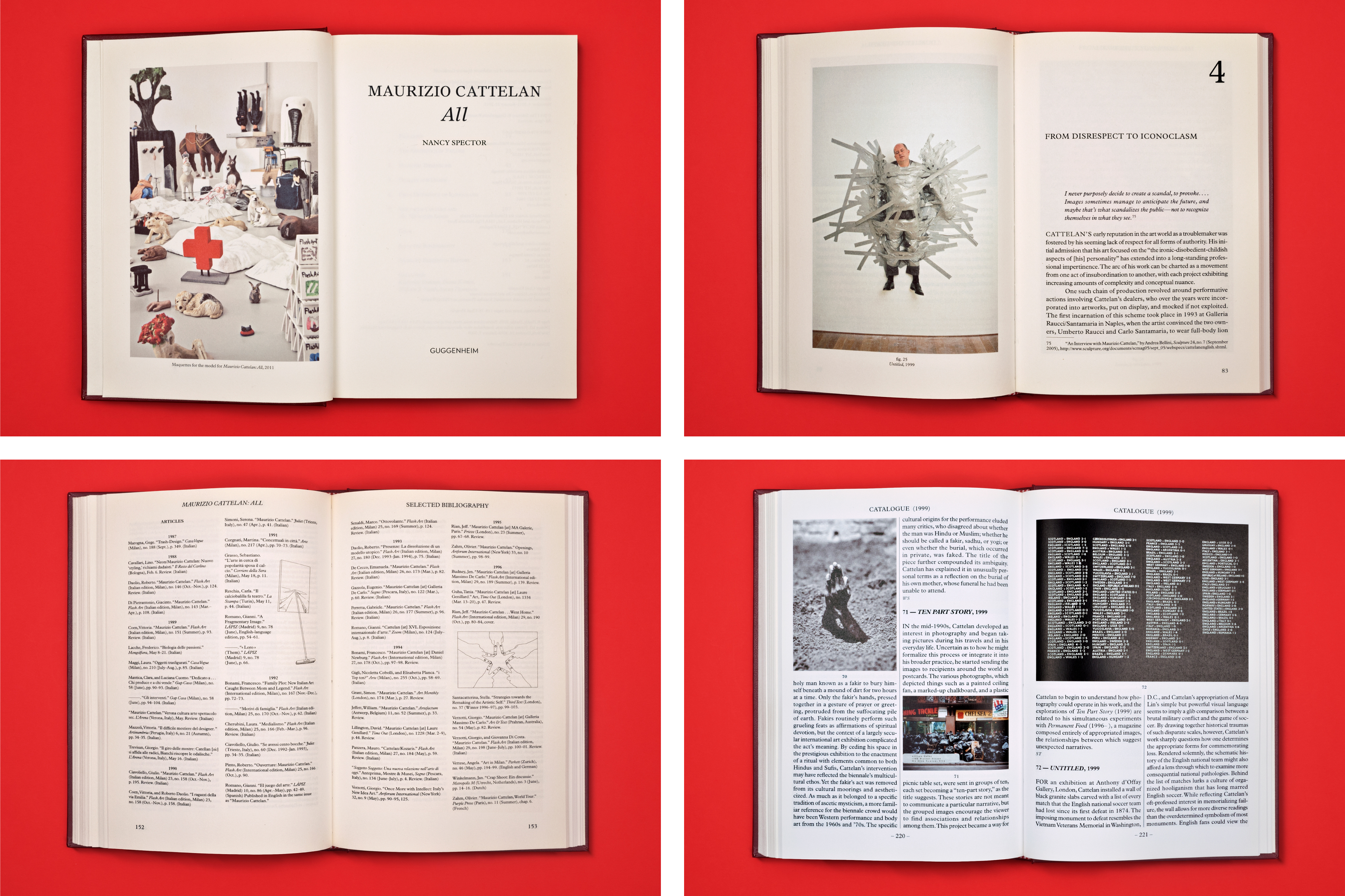 *Maurizio Cattelan: All*, hardcover, 255 pages, 7 × 9.8 in., edited by Nancy Spector, published by Guggenheim Museum, New York, 2011