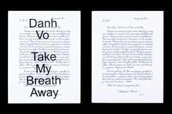 *Danh Vo: Take My Breath Away*, hardcover with jacket, 348 pages, 9 × 12 in., edited by Katherine Brinson, published by Guggenheim Museum, New York, 2018