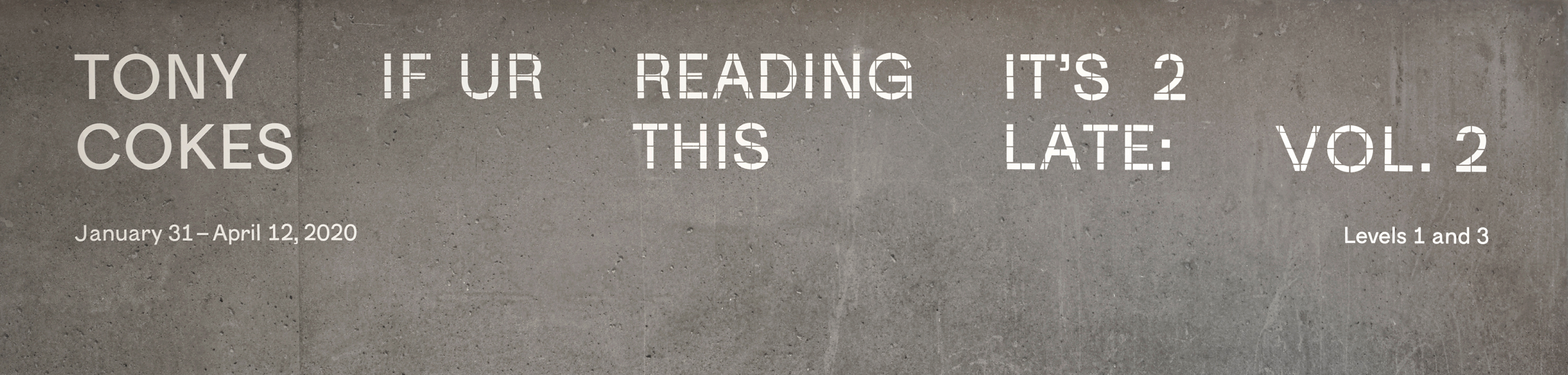 *Tony Cokes: If UR Reading This it’s 2 Late: Vol. 2*, title wall, Carpenter Center for the Visual Arts, Harvard University, 2020
